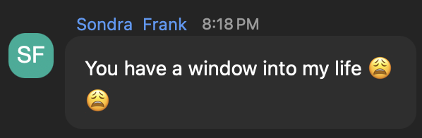 Sondra: window into my life